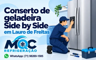 Conserto de geladeira Side by Side em Lauro de Freitas